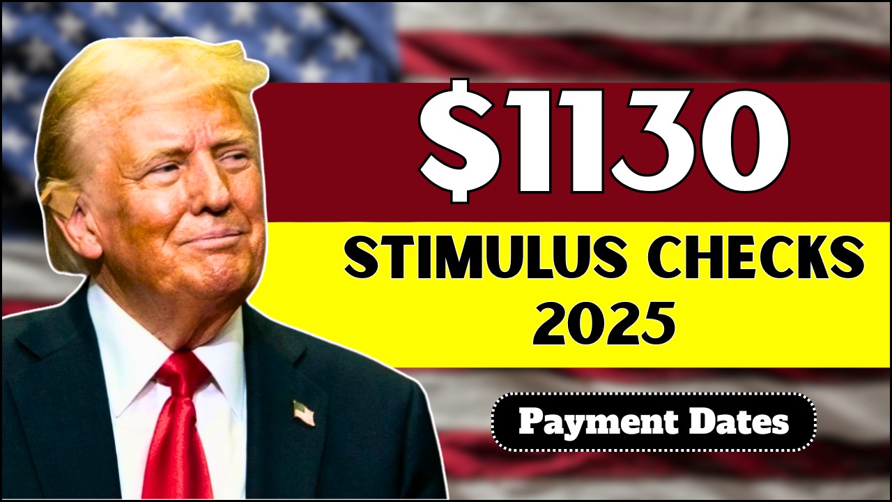 $1130 Stimulus Checks 2025: Key Dates, Requirements & IRS Process